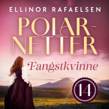 Fangstkvinne av Ellinor Rafaelsen (Nedlastbar lydbok)