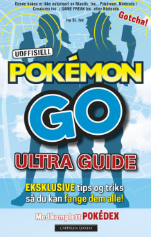 Uoffisiell Pokémon GO - Ultra Guide (Heftet)