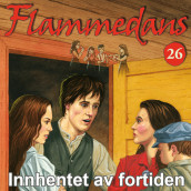 Innhentet av fortiden av Jane Mysen (Nedlastbar lydbok)