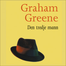 Den tredje mann av Graham Greene (Nedlastbar lydbok)