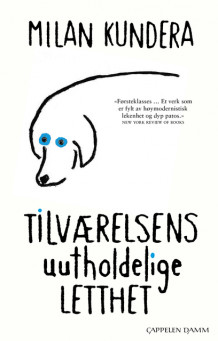 Tilværelsens uutholdelige letthet av Milan Kundera (Heftet)