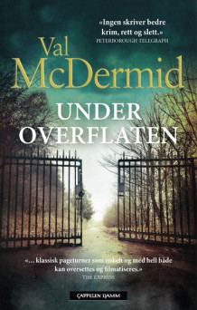 Under overflaten av Val McDermid (Innbundet)