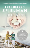 Tilgi meg av Lori Nelson Spielman (Heftet)