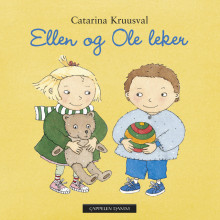 Ellen og Ole leker av Catarina Kruusval (Kartonert)
