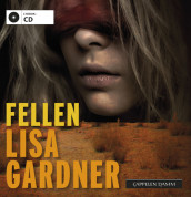 Fellen av Lisa Gardner (Lydbok-CD)