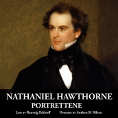 Portrettene av Nathaniel Hawthorne (Nedlastbar lydbok)