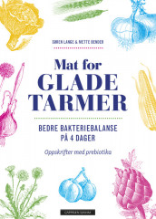 Mat for glade tarmer av Mette Bender og Søren Lange (Innbundet)