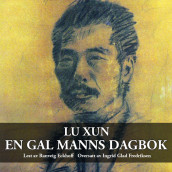 En gal manns dagbok av Lu Xun (Nedlastbar lydbok)