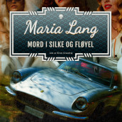 Mord i silke og fløyel av Maria Lang (Nedlastbar lydbok)