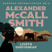 Livets godteskap av Alexander McCall Smith (Nedlastbar lydbok)