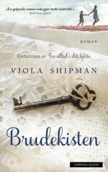 Brudekisten av Viola Shipman (Ebok)