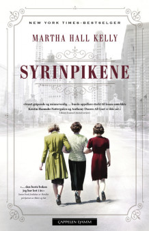 Syrinpikene av Martha Hall Kelly (Ebok)