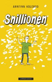 Snillionen av Arnfinn Kolerud (Innbundet)