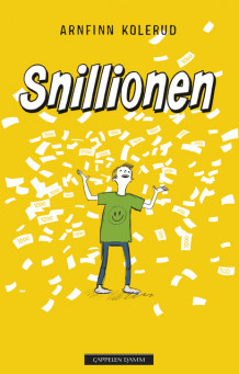 Snillionen av Arnfinn Kolerud (Innbundet)