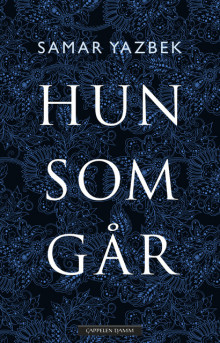 Hun som går av Samar Yazbek (Ebok)