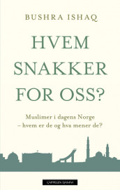 Hvem snakker for oss? av Bushra Ishaq (Innbundet)