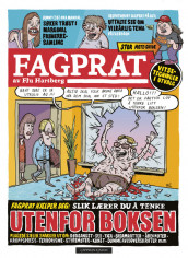 Fagprat: utenfor boksen av Flu Hartberg (Innbundet)