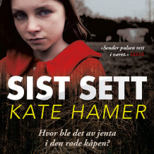 Sist sett av Kate Hamer (Nedlastbar lydbok)