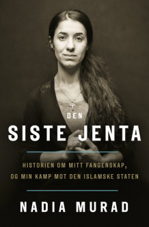 Den siste jenta av Nadia Murad (Ebok)