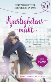 Kjærlighetens makt av Lori Foster (Ebok)
