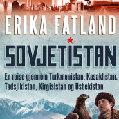 Sovjetistan av Erika Fatland (Nedlastbar lydbok)