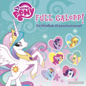 MY LITTLE PONY - Full galopp! (Innbundet)