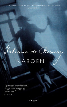 Naboen av Tatiana de Rosnay (Innbundet)