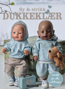Sy og strikk dukkeklær av Anne Grethe Gaaserud (Innbundet)