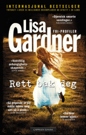 Rett bak deg av Lisa Gardner (Ebok)