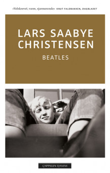 Beatles av Lars Saabye Christensen (Heftet)