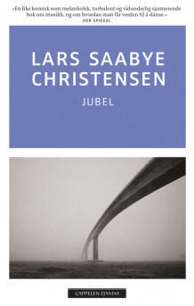 Jubel av Lars Saabye Christensen (Heftet)