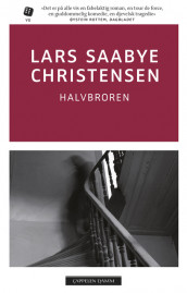 Halvbroren av Lars Saabye Christensen (Heftet)