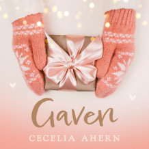 Gaven av Cecelia Ahern (Nedlastbar lydbok)