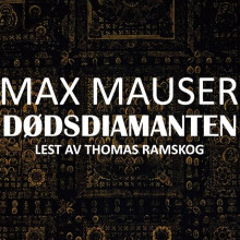 Dødsdiamanten av Max Mauser (Nedlastbar lydbok)