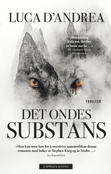 Det ondes substans av Luca D'Andrea (Heftet)