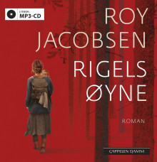 Rigels øyne av Roy Jacobsen (Lydbok MP3-CD)