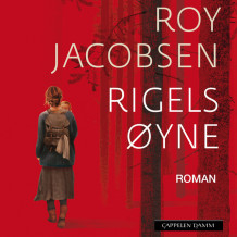 Rigels øyne av Roy Jacobsen (Nedlastbar lydbok)