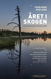 Året i skogen av Torbjørn Ekelund (Heftet)