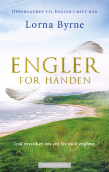 Engler for hånden av Lorna Byrne (Ebok)