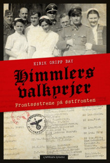 Himmlers valkyrjer av Eirik Gripp Bay (Innbundet)