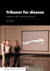 Tribuner for dissens av Lisbet Skregelid (Heftet)