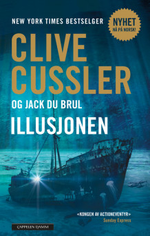 Illusjonen av Clive Cussler (Ebok)