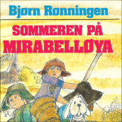 Sommeren på Mirabelløya av Bjørn Rønningen (Nedlastbar lydbok)