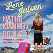 Naturmannen og jeg av Lene Julsen (Nedlastbar lydbok)