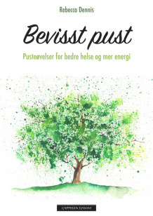 Bevisst pust av Rebecca Dennis (Ebok)