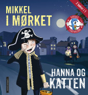 Barnas trafikklubb - Mikkel i mørket og Hanna og katten av Carsten Flink (Innbundet)