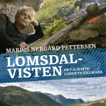 Lomsdal-Visten av Marius Nergård Pettersen (Nedlastbar lydbok)