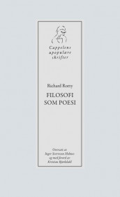 Filosofi som poesi av Richard Rorty (Heftet)