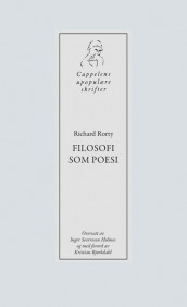 Filosofi som poesi av Richard Rorty (Heftet)