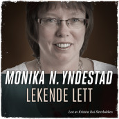 Lekende lett av Monika N. Yndestad (Nedlastbar lydbok)